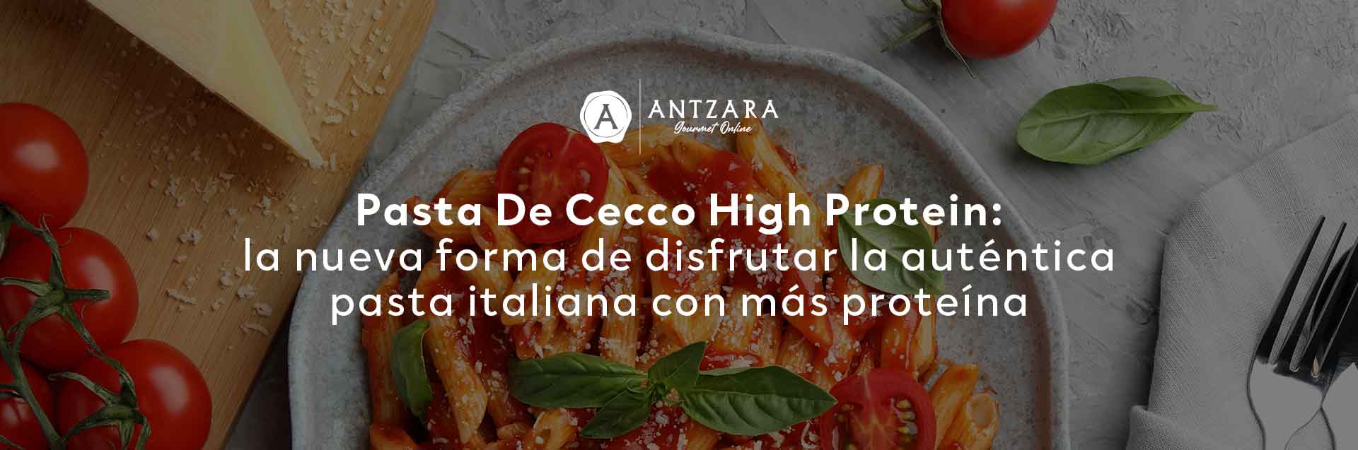 Pasta De Cecco High Protein: la nueva forma de disfrutar la auténtica pasta italiana con más proteína